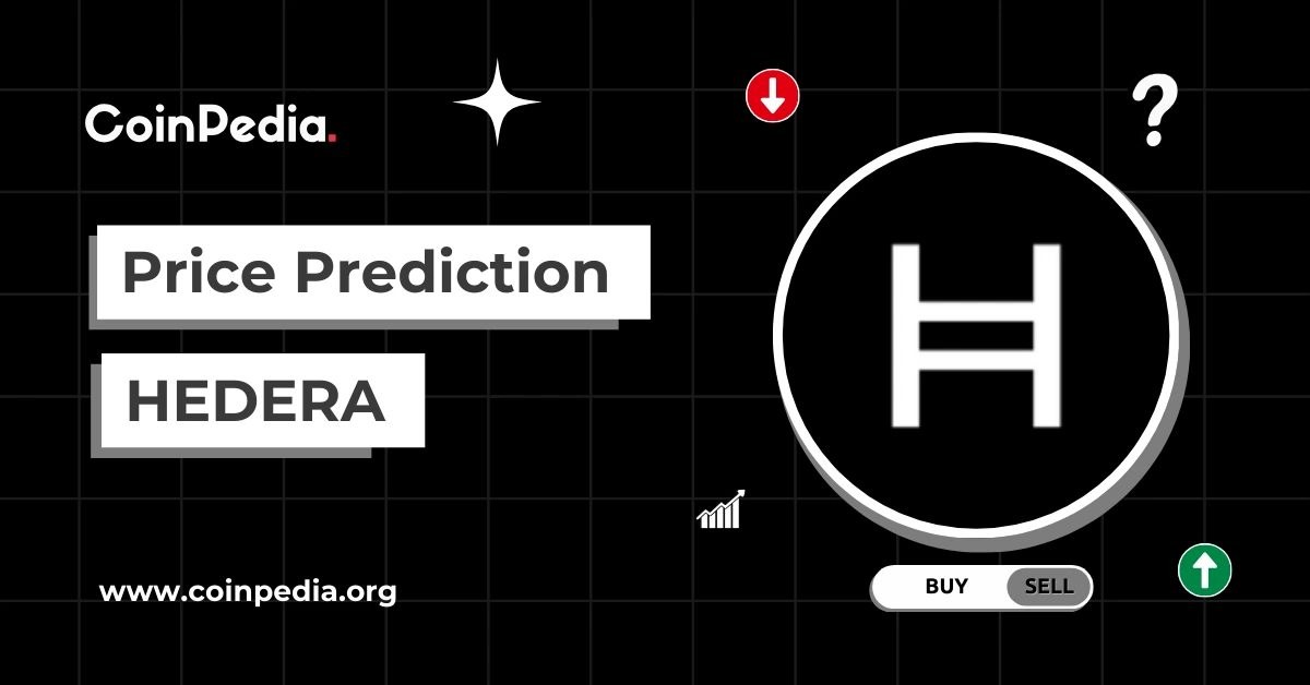 Hedera (HBAR) Price Prediction 2026, 2027 – 2030: Will HBAR Price Hit $1?