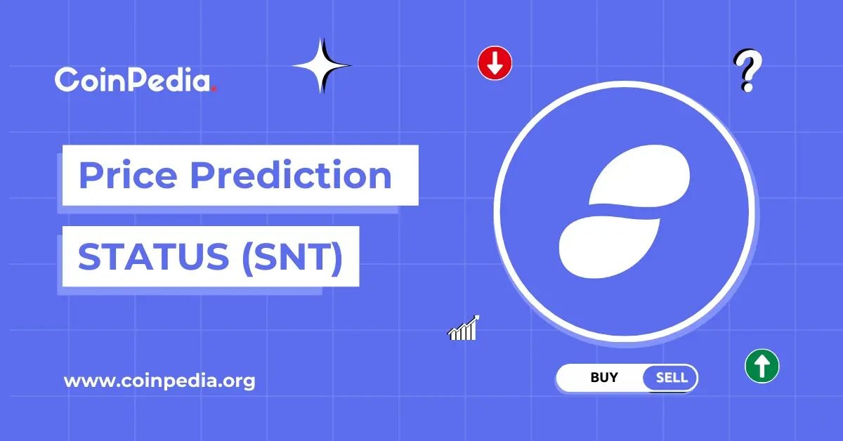 Status Price Prediction 2026, 2027 – 2030: Is SNT Crypto A Good Buy?
